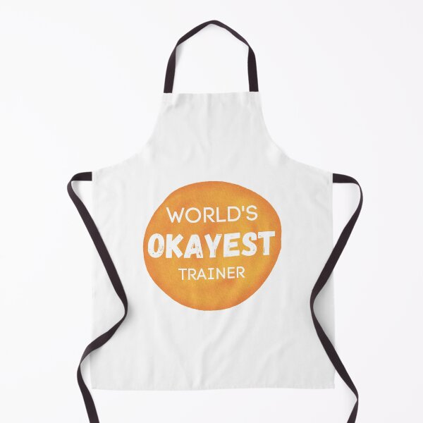 Item preview, World's Okayest Trainer designed and sold by sherwinc.