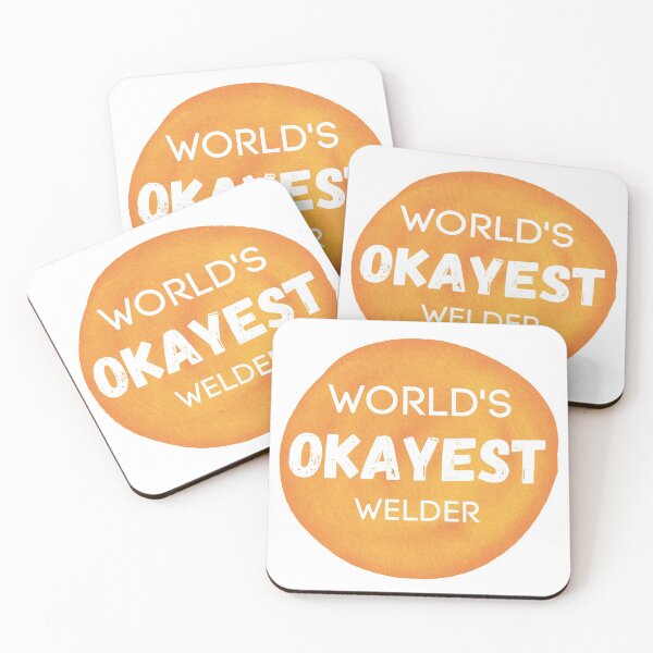 Item preview, World's Okayest Welder designed and sold by sherwinc.