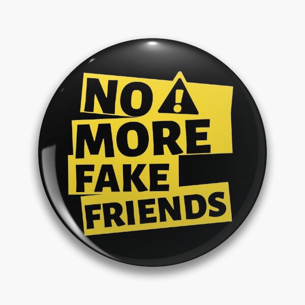Item preview, No more fake friends designed and sold by Raseelvm.
