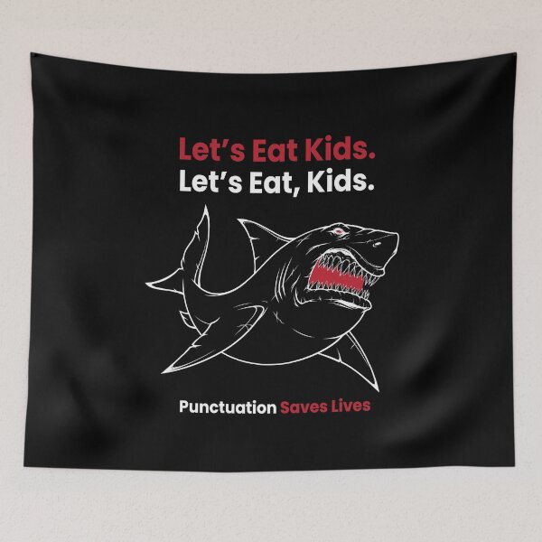 Item preview, Lets Eat Kids Punctuation Saves Lives designed and sold by MooonTees.