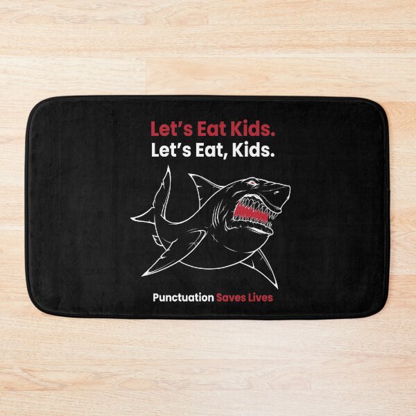 Item preview, Lets Eat Kids Punctuation Saves Lives designed and sold by MooonTees.