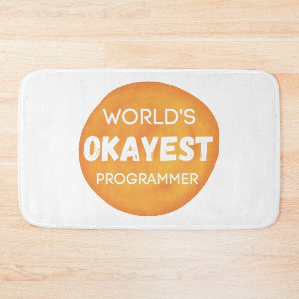 Item preview, World's Okayest Programmer designed and sold by sherwinc.