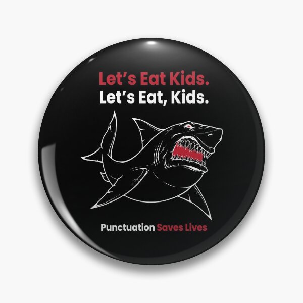 Item preview, Lets Eat Kids Punctuation Saves Lives designed and sold by MooonTees.