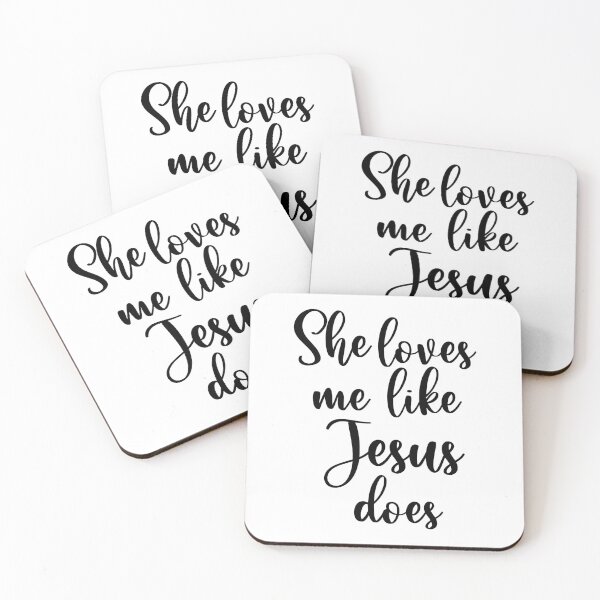Item preview, She Loves Me Like Jesus Does designed and sold by PinkAnchor.