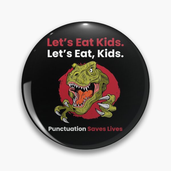 Item preview, Lets Eat Kids Punctuation Saves Lives designed and sold by MooonTees.