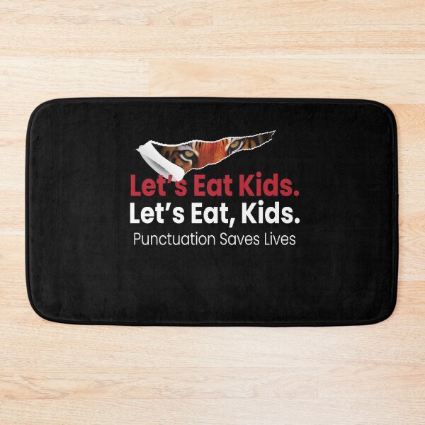 Item preview, Lets Eat Kids Punctuation Saves Lives designed and sold by MooonTees.