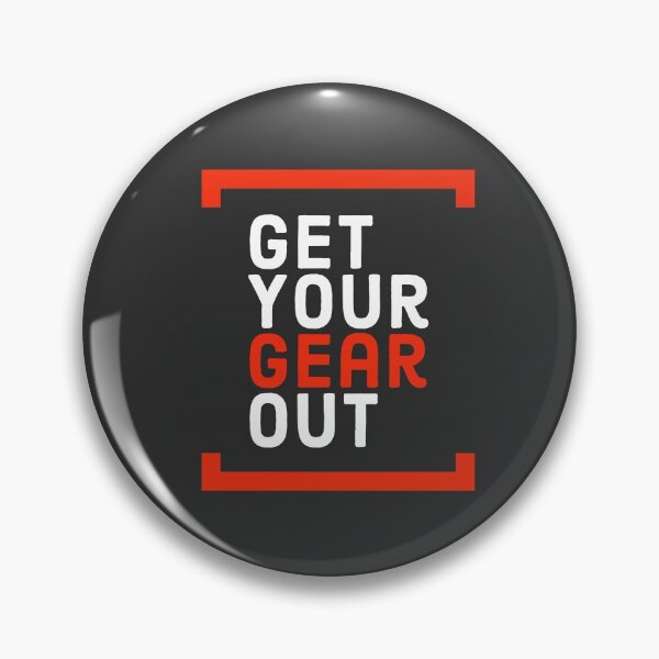 Item preview, Get your gear out  designed and sold by HeffDesigns.