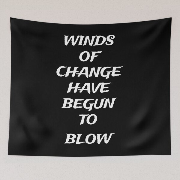 Item preview, Winds Of Change Have Begun To Blow designed and sold by kash1mera.