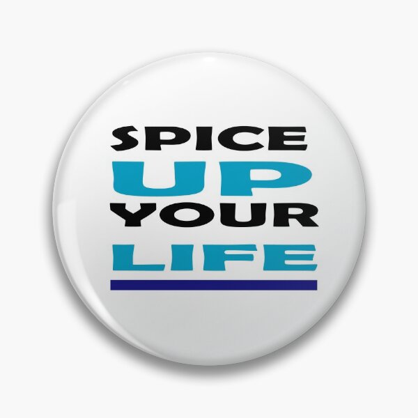 Item preview, SPICE UP YOUR LIFE designed and sold by montilla20.