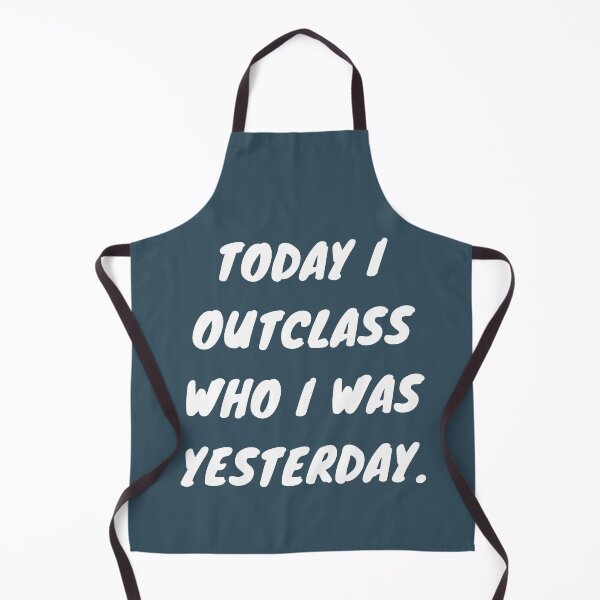 Item preview, Today I Outclass Who I Was Yesterday: Blue Selection designed and sold by Intuitive Engines Apparel Co..