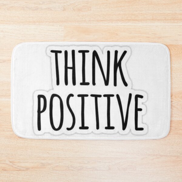 Item preview, think positive designed and sold by simplysassy.