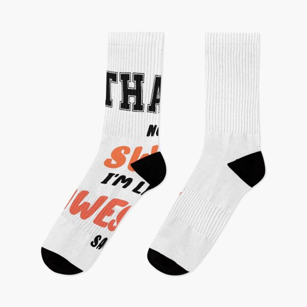 Item preview, That's Not Sweat I'm Leaking Awesome Sauce  designed and sold by Essoly.