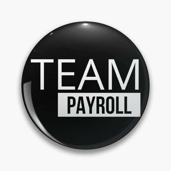 Item preview, Team Payroll designed and sold by Oreo2020 Creations.