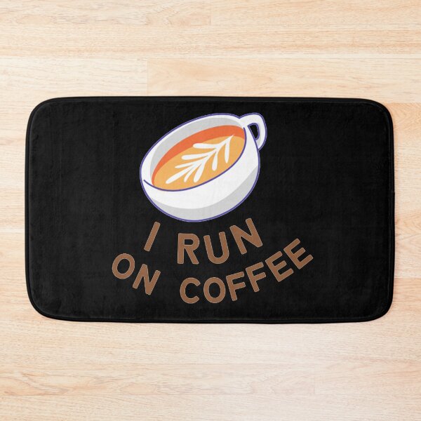 Item preview, I Run on Coffee (Black) designed and sold by mydoodlesateme.
