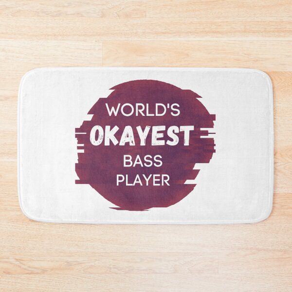 Item preview, World's Okayest Bass Player designed and sold by sherwinc.