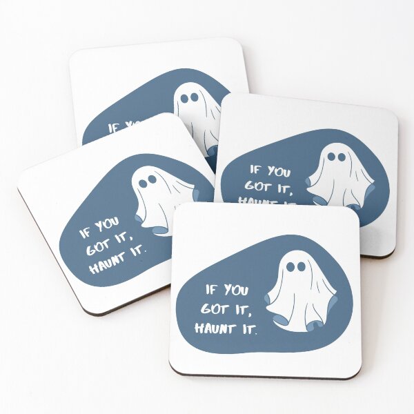 Item preview, If You Got It, Haunt It designed and sold by FrostedLotusSt.