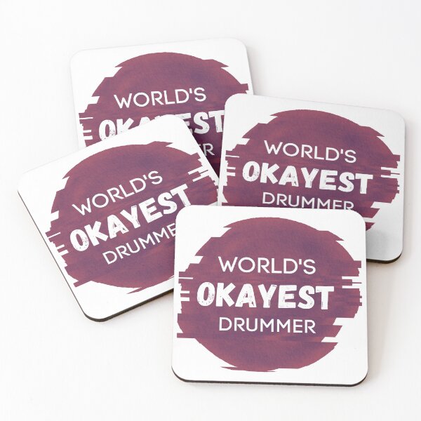 Item preview, World's Okayest Drummer designed and sold by sherwinc.