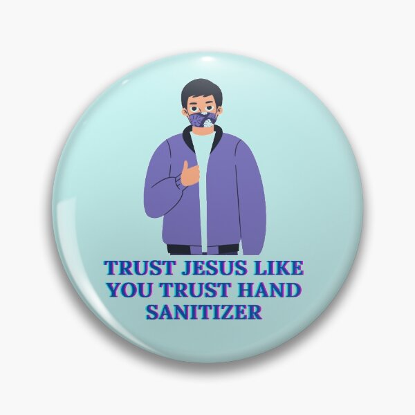 Artikelvorschau, Vertrauen Sie Jesus wie Sie Vertrauen Händedesinfektionsmittel Aesthetic Boy Meme entworfen und verkauft von The Lord's Love Line.