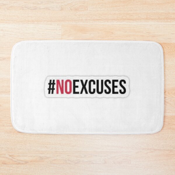 Item preview, No excuse designed and sold by simplysassy.