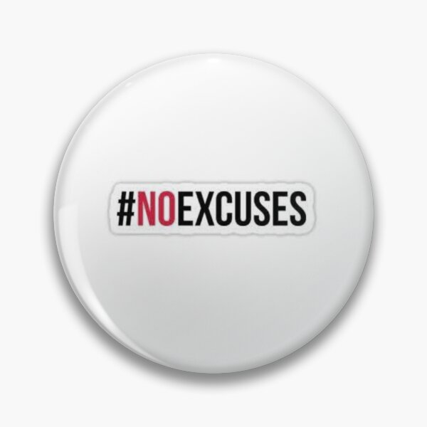 Item preview, No excuse designed and sold by simplysassy.