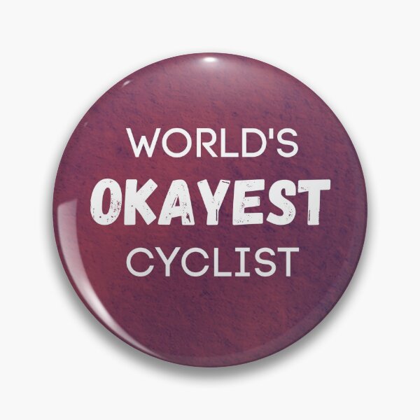 Item preview, World's Okayest Cyclist designed and sold by sherwinc.