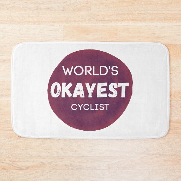 Item preview, World's Okayest Cyclist designed and sold by sherwinc.