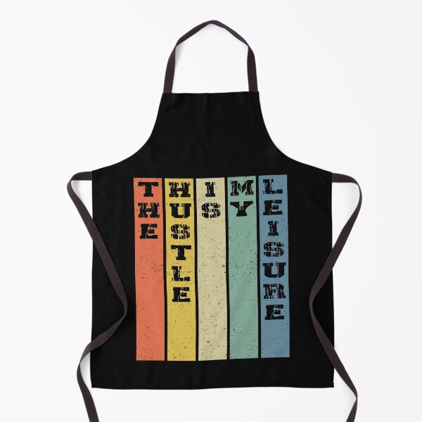 Item preview, Hustle Is My Leisure Hustle Hard Entrepreneurial designed and sold by ExprezzDesigns.