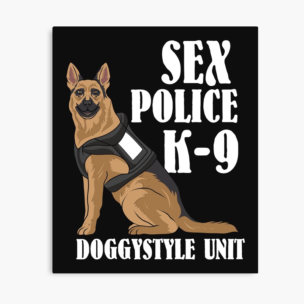 POLICE K9 UNIT: Sex Police