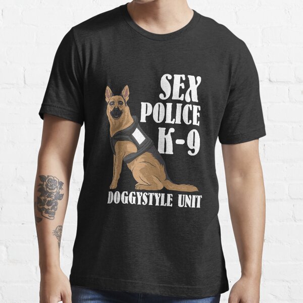 Funny police k9 sales shirts