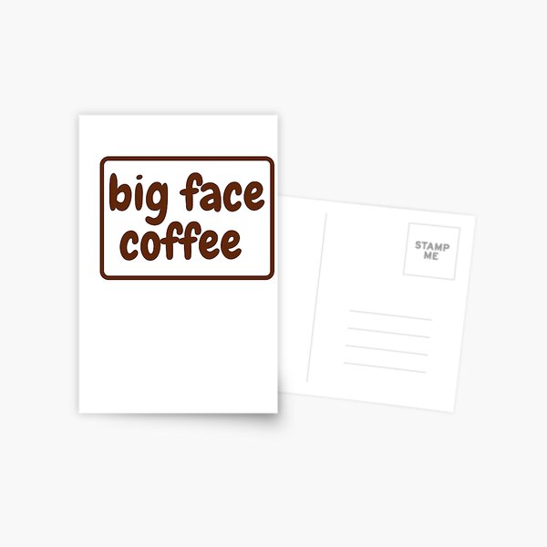 Big Face Coffee Owner Gifts Merchandise Redbubble