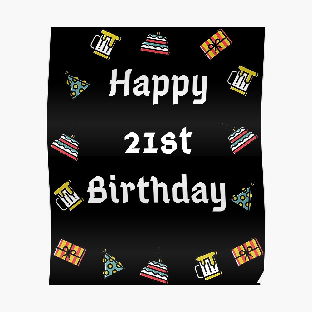Carte De Vœux Joyeux 21e Anniversaire Anniversaire Garcon Ou Fille Par Fra02 Redbubble