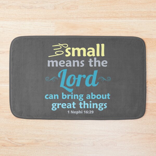 Item preview, By small means the Lord can bring about great things. designed and sold by Heather Walton.