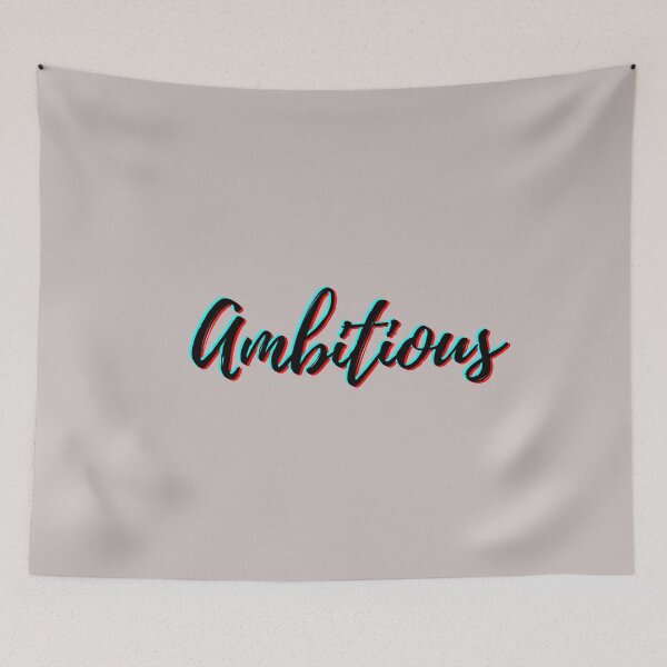 Item preview, Ambitious Quote designed and sold by C-Evolve.