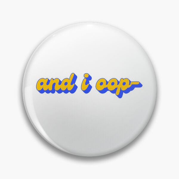 Item preview, And I Oop Trend Hip Artsy designed and sold by sharedipmemes.