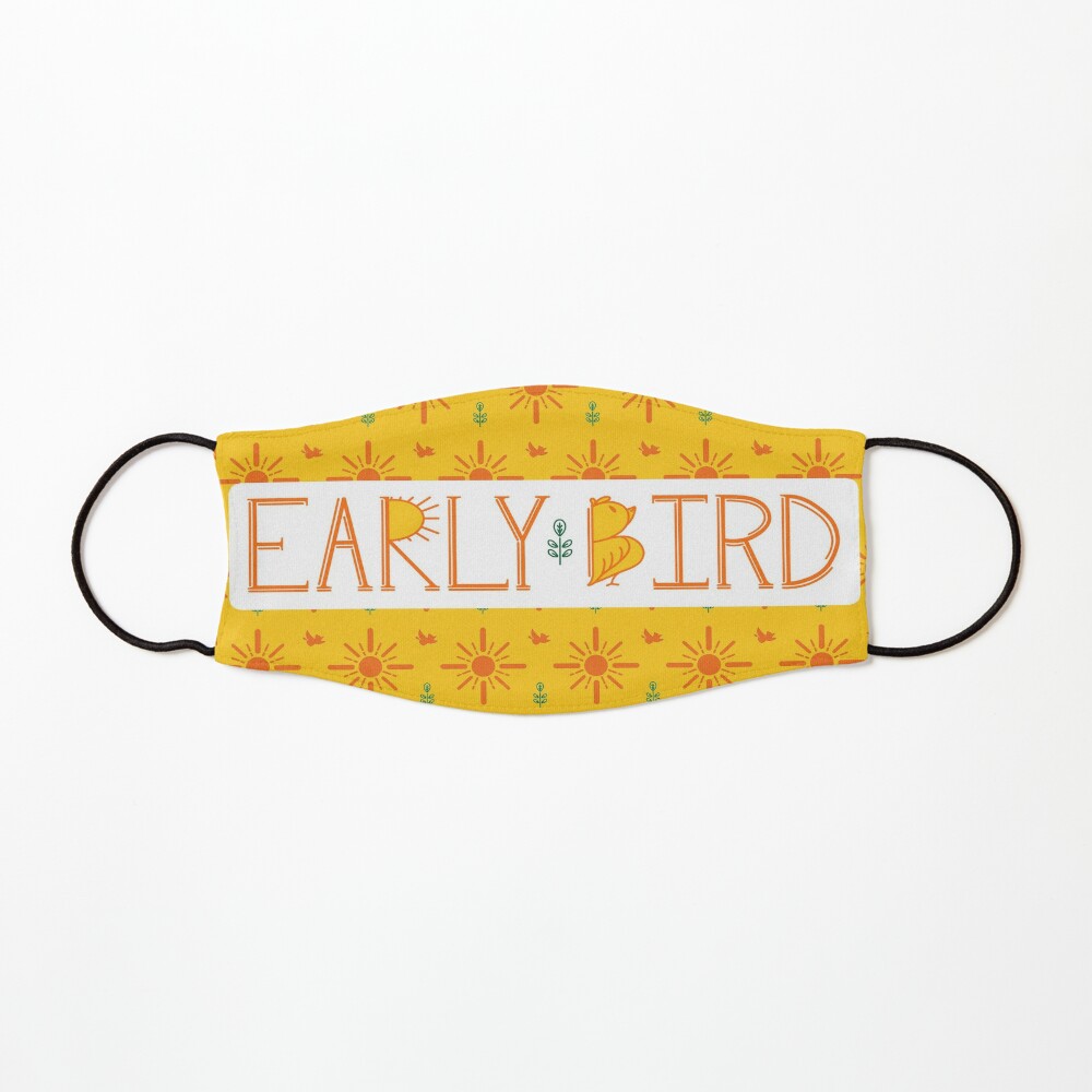 Early Bird Phrase with Main Pattern Mask
