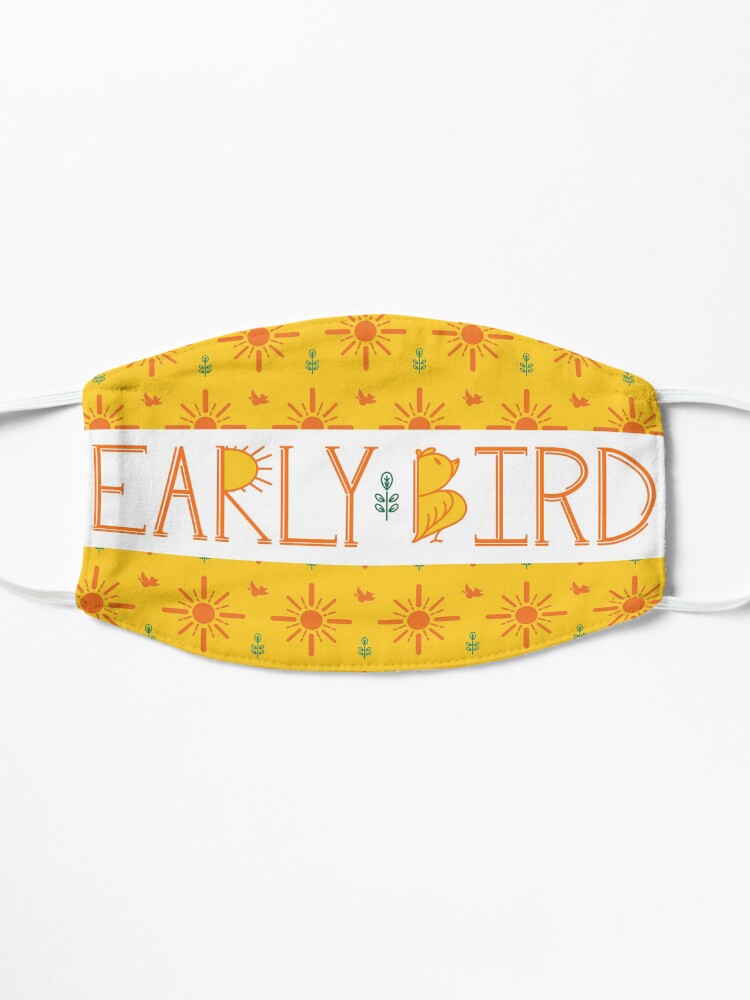 Alternate view of Early Bird Phrase with Main Pattern Mask