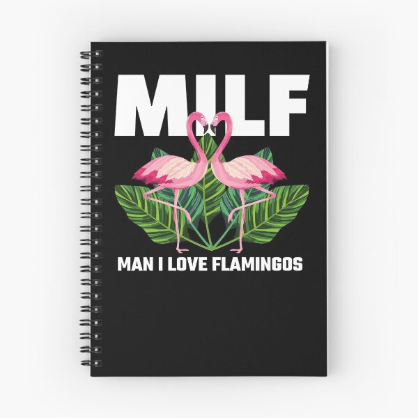 Item preview, Milf Man I Love Flamingos Funny Milf Humour  designed and sold by Tatt-Hooligans.