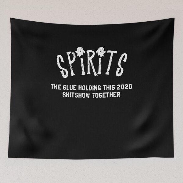 Item preview, Spirits The Glue of Shitshow 2020 Halloween 2020 designed and sold by RainbowPandas.