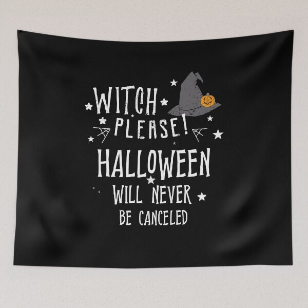 Item preview, Halloween will Never be cancelled canceled designed and sold by RainbowPandas.
