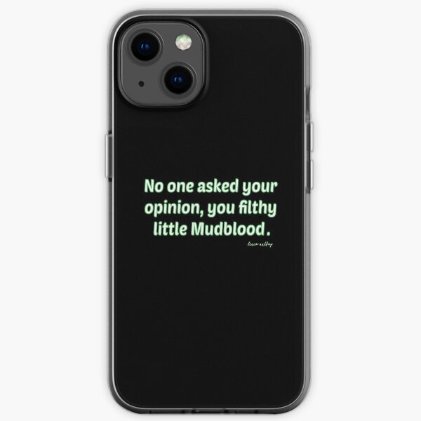 Draco Malfoy Zitate / Draco Malfoy Zitat / Draco Malfoy iPhone Flexible Hülle