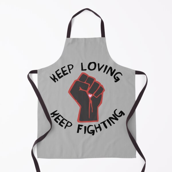 Item preview, Keep Loving, Keep Fighting - Activist, Social Justice, Protest  designed and sold by SpaceDogLaika.