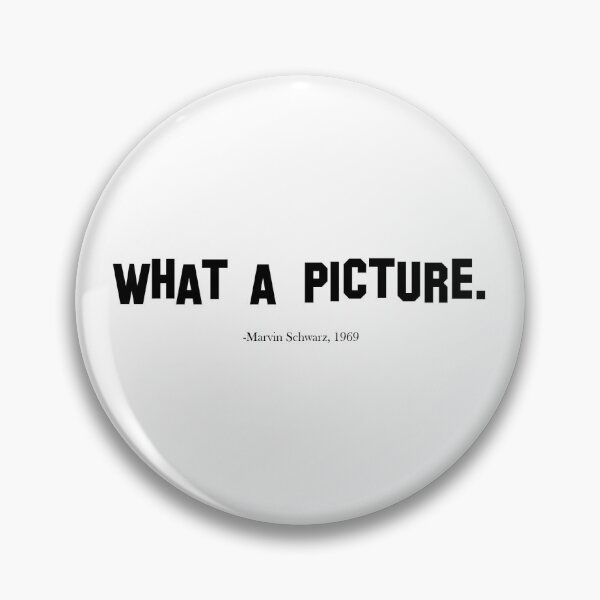 Item preview, What a picture designed and sold by bchapman19.