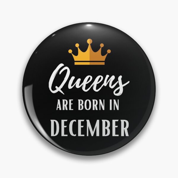 Item preview, Queens are born in december birthday designed and sold by OneTimeEngineer.