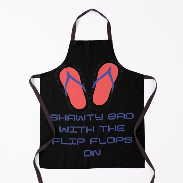 Item preview, SHAWTY BAD WITH THE FLIP FLOPS ON designed and sold by DivineTiffany.