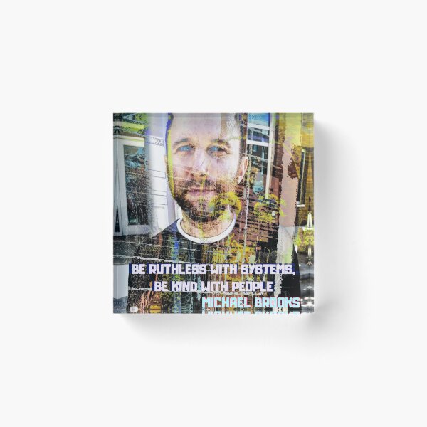 Item preview, Michael Brooks. Be ruthless. Be Kind designed and sold by ARTofDIRT.