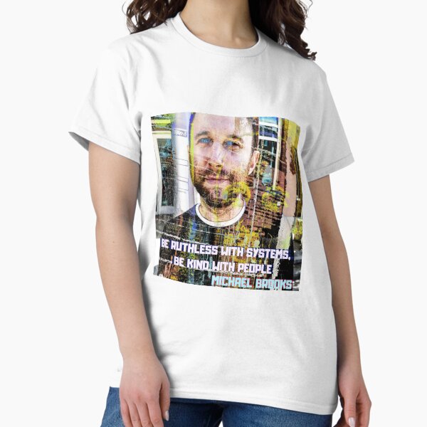 Item preview, Michael Brooks. Be ruthless. Be Kind designed and sold by ARTofDIRT.