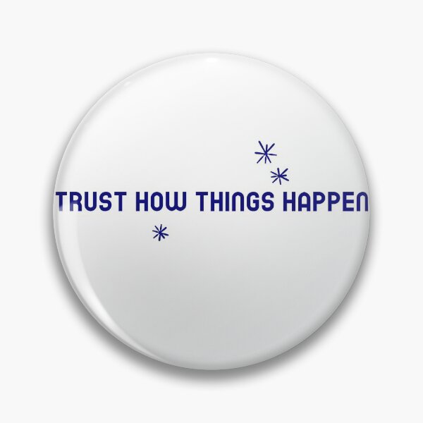 Item preview, Blue trust how things happen designed and sold by Luccianos.