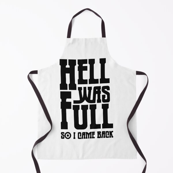 Item preview, *Hell was full so I came Back BNW Graphic designed and sold by AirsoftBD.