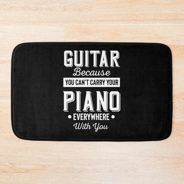 Item preview, "Guitar, Because You Can't Carry Your Piano Everywhere With You" | Funny Musician T Shirt designed and sold by The Snarky Musician.