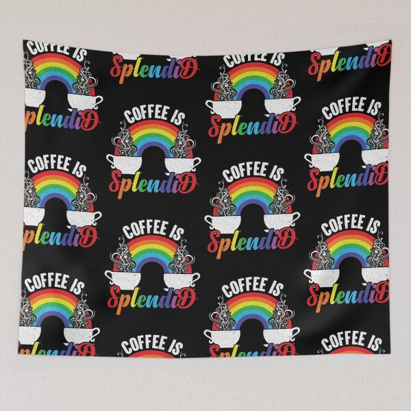 Item preview, Coffee Is Splendid - Steaming Java Under The Rainbow designed and sold by GravitiTees.